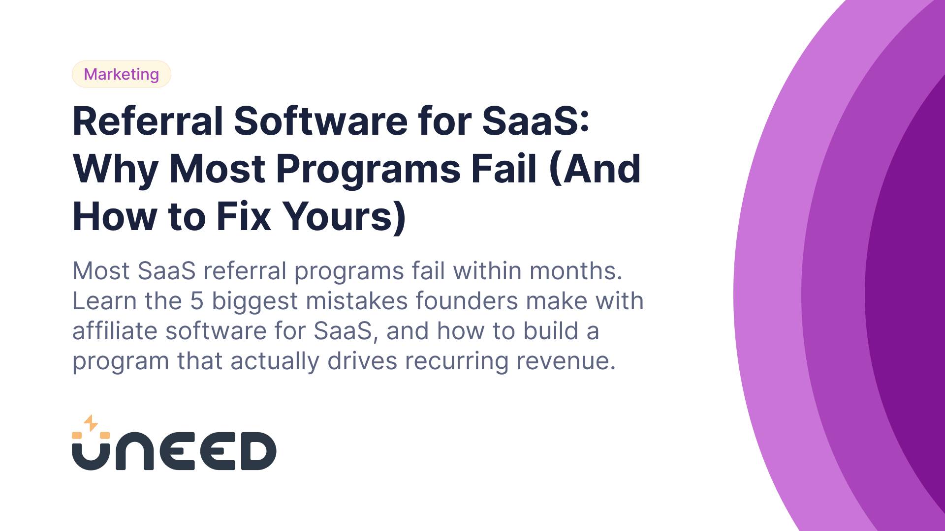 Referral Software for SaaS: Why Most Programs Fail